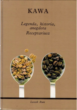 Kawa , legenda , historia , anegdota