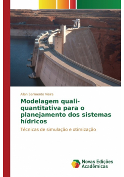 Modelagem quali-quantitativa para o planejamento dos sistemas hídricos