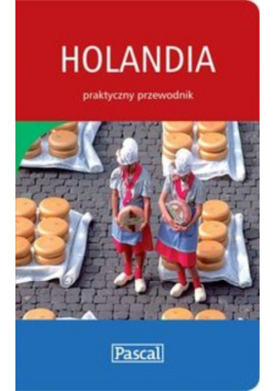 Holandia praktyczny przewodnik