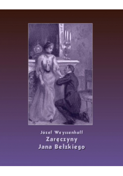 Zaręczyny Jana Bełzkiego