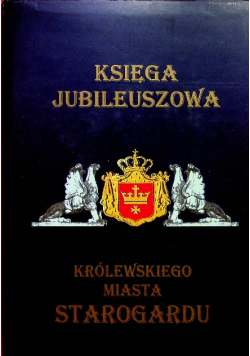Księga Jubileuszowa Królestwa Miasta Starogradu