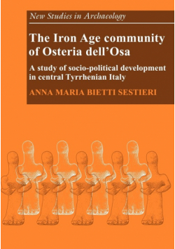 The Iron Age Community of Osteria Dell'osa