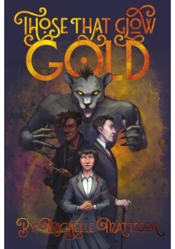 Those That Glow Gold