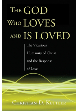 The God Who Loves and Is Loved