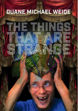 The Things that are Strange