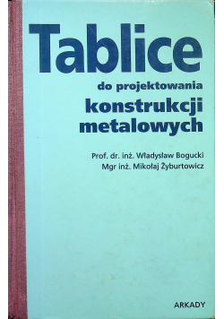 Tablice do projektowania konstrukcji metalowych