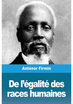 De l'égalité des races humaines