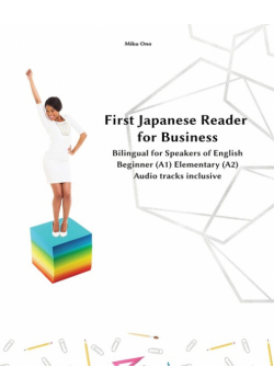First Japanese Reader for Business