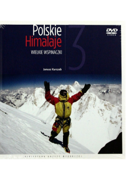 Polskie Himalaje 3 Wielkie wspinaczki plus CD