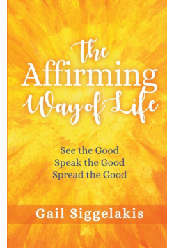 The Affirming Way of Life