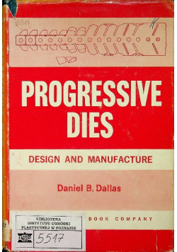 Progressive dies Design and Manufacture