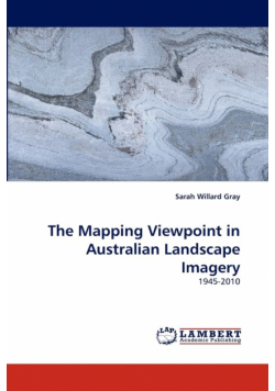 The Mapping Viewpoint in Australian Landscape Imagery