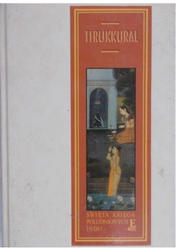 Tirukkural. Święta księga południowych Indii