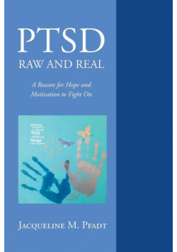 PTSD Raw and Real