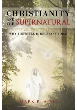 Christianity And The Supernatural