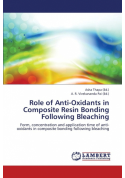 Role of Anti-Oxidants in Composite Resin Bonding Following Bleaching