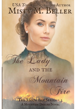The Lady and the Mountain Fire