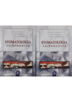 Stomatologia zachowawcza Tom I i II