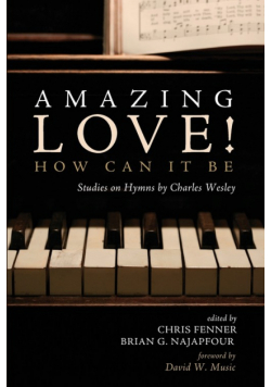 Amazing Love! How Can It Be