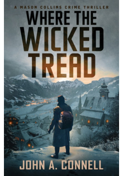 Where the Wicked Tread
