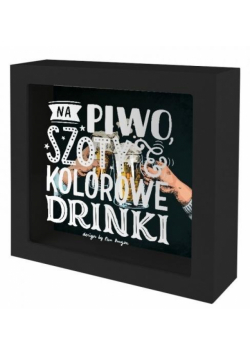 Skarbonka piwo, szoty, kolorowe drinki