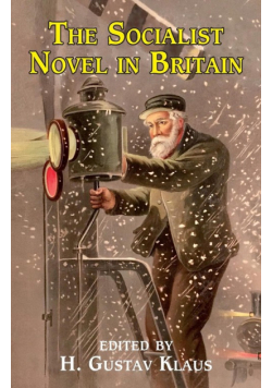 The Socialist Novel in Britain