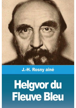 Helgvor du Fleuve Bleu