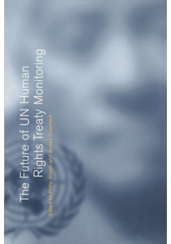 The Future of Un Human Rights Treaty Monitoring