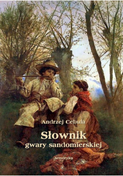 Słownik gwary sandomierskiej