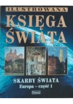 Księga świata Skarby świata Europa część 1
