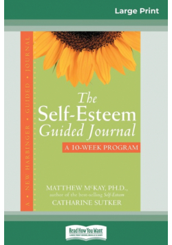 The Self-Esteem Guided Journal (16pt Large Print Edition)