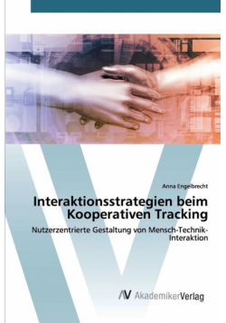 Interaktionsstrategien beim Kooperativen Tracking