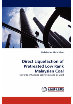 Direct Liquefaction of Pretreated Low Rank Malaysian Coal