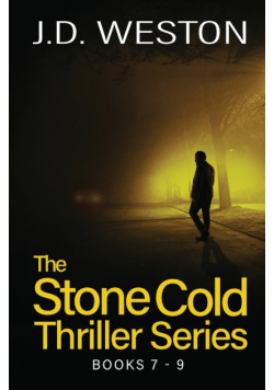 The Stone Cold Thriller Series Books 7 - 9