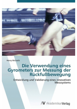 Die Verwendung eines Gyrometers zur Messung der Rückfußbewegung