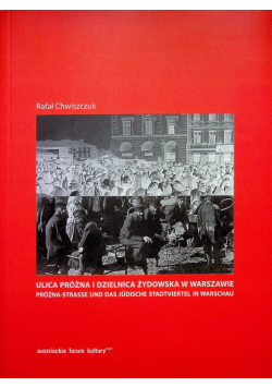Ulica Próżna i Dzielnica Żydowska w Warszawie