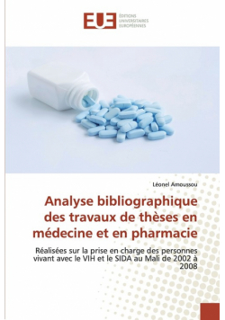 Analyse bibliographique des travaux de thèses en médecine et en pharmacie