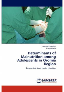 Determinants of Malnutrition Among Adolescents in Oromia Region