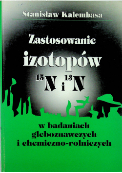 Zastosowanie izotopów 15N i 13N