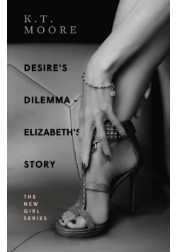 Desire's Dilemma Series - Elizabeth's Story