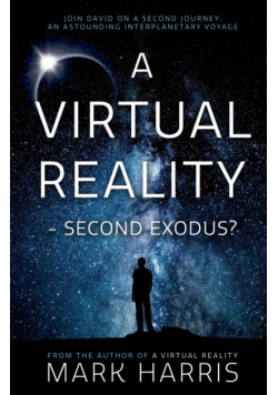 A Virtual Reality - Second Exodus?