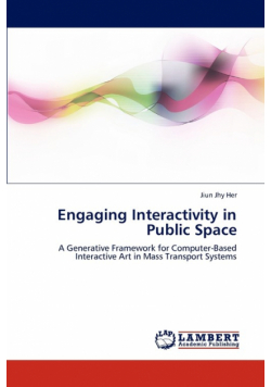 Engaging Interactivity in Public Space