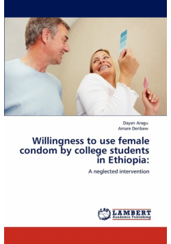 Willingness to Use Female Condom by College Students in Ethiopia