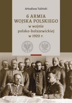 6 Armia Wojska Polskiego w wojnie polsko-bolszewickiej w 1920 r. Tom 2