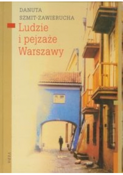 Ludzie i pejzaże Warszawy