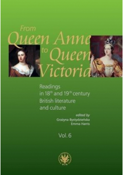 From Queen Anne to Queen Victoria. Readings..T.6