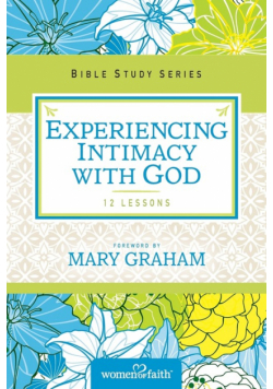 Experiencing Intimacy with God