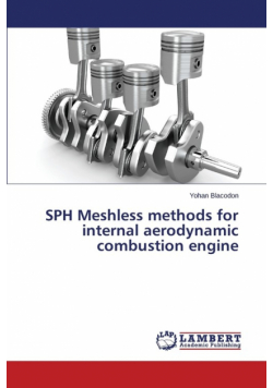 SPH Meshless methods for internal aerodynamic combustion engine