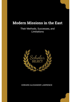 Modern Missions in the East