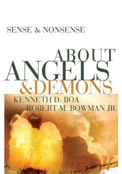 Sense & Nonsense about Angels & Demons